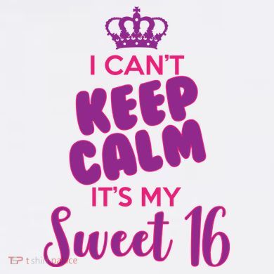 I Can't Keep Calm It's My Sweet 16 Pajama Set