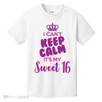 I Can't Keep Calm It's My Sweet 16 Kids T-Shirt thumb 0