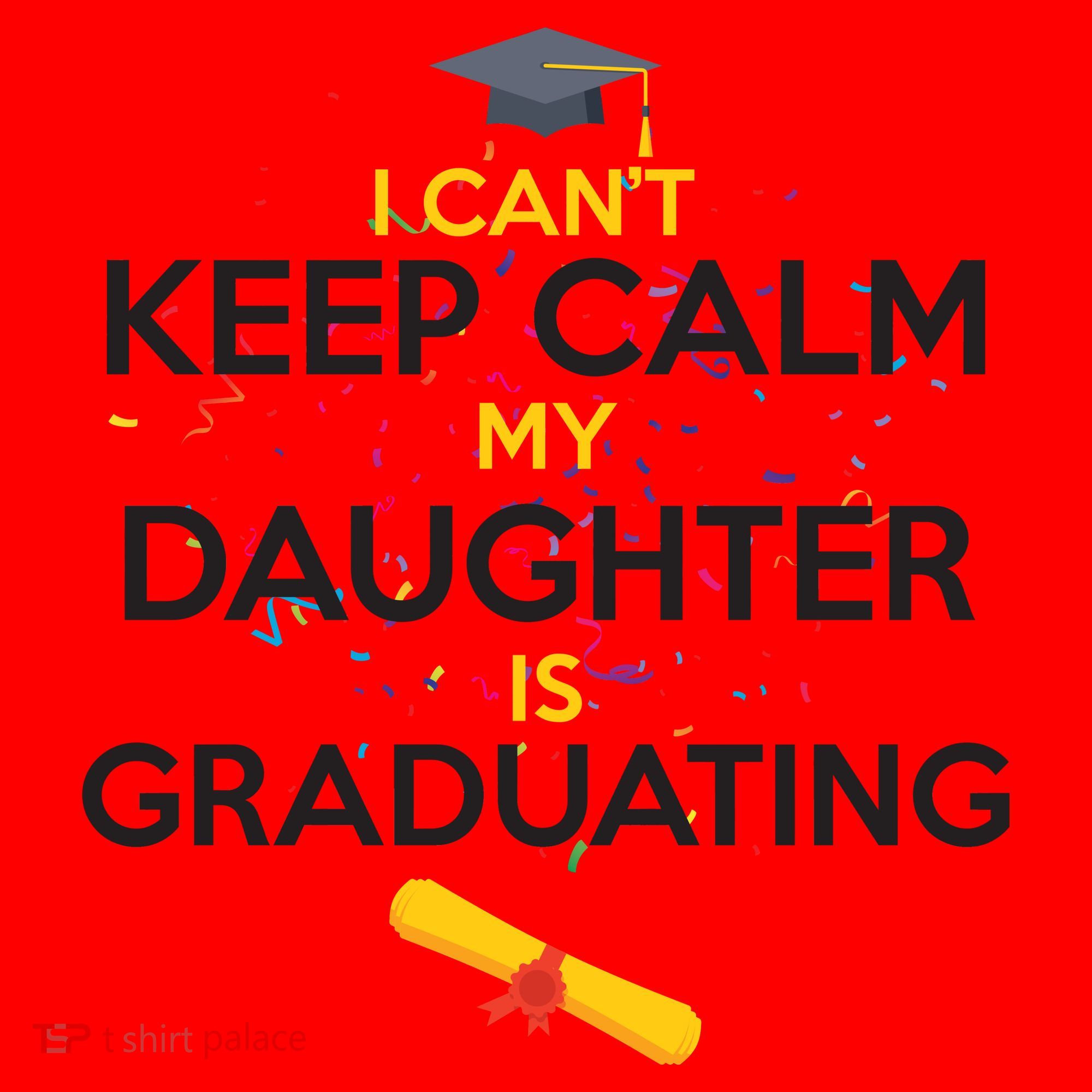I Can't Keep Calm My Daughter is Graduating Santa Hat