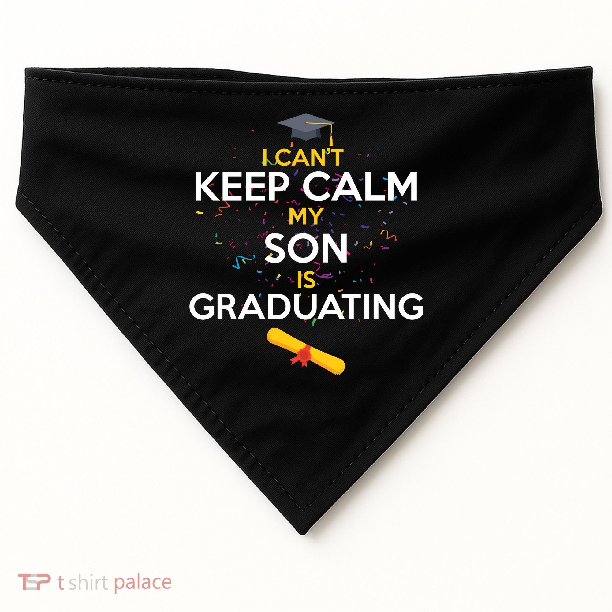I Can't Keep Calm My Son is Graduating USA-Made Doggie Bandana