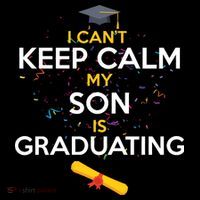 I Can't Keep Calm My Son is Graduating Sweatshirt thumb 3