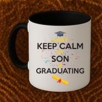 I Can't Keep Calm My Son is Graduating Coffee Mug thumb 2