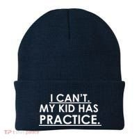 I Can't My Kid Has Pratice Funny Beanie thumb 0