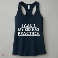I Can't My Kid Has Pratice Funny Women's Tank Top thumb 3