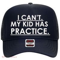 I Can't My Kid Has Pratice Funny Hat thumb 0