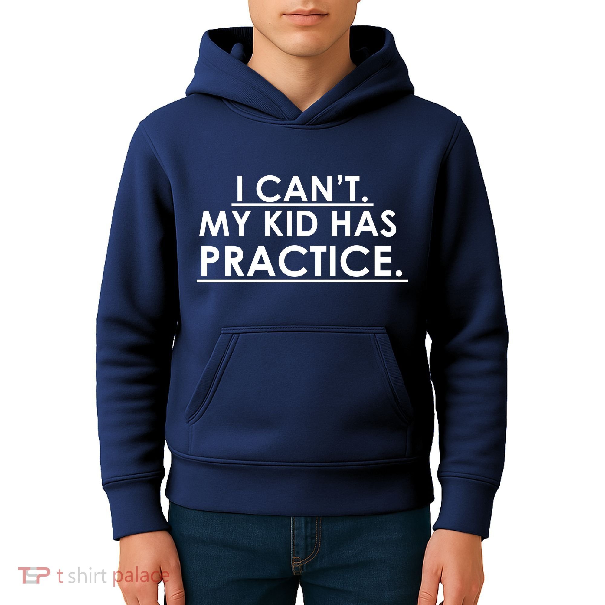I Can't My Kid Has Pratice Funny Kids Hoodie