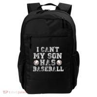 I Can't My Son Has Baseball Backpack thumb 0