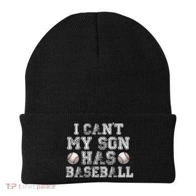 I Can't My Son Has Baseball Beanie