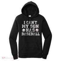 I Can't My Son Has Baseball Women's Hoodie thumb 0