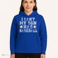 I Can't My Son Has Baseball Hoodie thumb 5