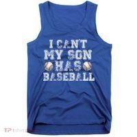 I Can't My Son Has Baseball Tank Top thumb 0