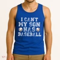 I Can't My Son Has Baseball Tank Top thumb 3
