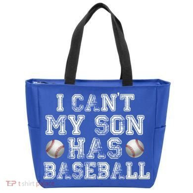 I Can't My Son Has Baseball Tote Bag