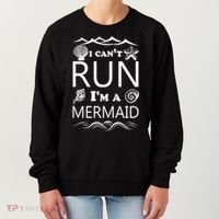 I Can't Run I'm A Mermaid Women's Sweatshirt thumb 0