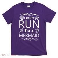 I Can't Run I'm A Mermaid T-Shirt thumb 0