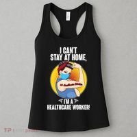 I Can't Stay At Home I'm A Healthcare Worker Women's Tank Top thumb 3