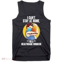 I Can't Stay At Home I'm A Healthcare Worker Tank Top thumb 0