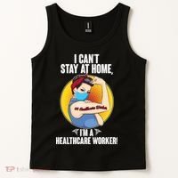 I Can't Stay At Home I'm A Healthcare Worker Tank Top thumb 2