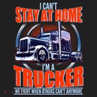 I Can't Stay At Home I'm A Trucker Tumbler thumb 3