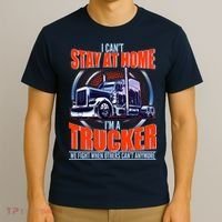 I Can't Stay At Home I'm A Trucker T-Shirt thumb 3