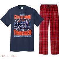 I Can't Stay At Home I'm A Trucker Pajama Set thumb 0