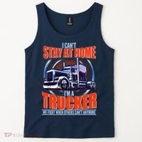I Can't Stay At Home I'm A Trucker Tank Top thumb 2