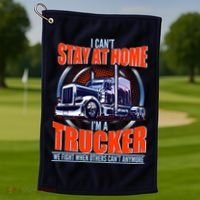 I Can't Stay At Home I'm A Trucker Golf Towel thumb 1