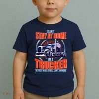 I Can't Stay At Home I'm A Trucker Toddler T-Shirt thumb 2