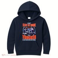 I Can't Stay At Home I'm A Trucker Kids Hoodie thumb 0