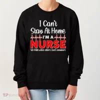 I Can't Stay Home I'm A Nurse Support Frontline Women's Sweatshirt thumb 0