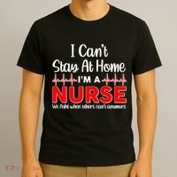I Can't Stay Home I'm A Nurse Support Frontline T-Shirt thumb 3