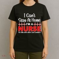 I Can't Stay Home I'm A Nurse Support Frontline T-Shirt thumb 4