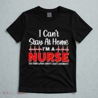 I Can't Stay Home I'm A Nurse Support Frontline T-Shirt thumb 5