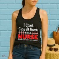 I Can't Stay Home I'm A Nurse Support Frontline Women's Tank Top thumb 2