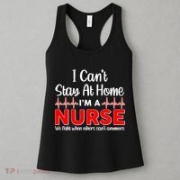 I Can't Stay Home I'm A Nurse Support Frontline Women's Tank Top thumb 3