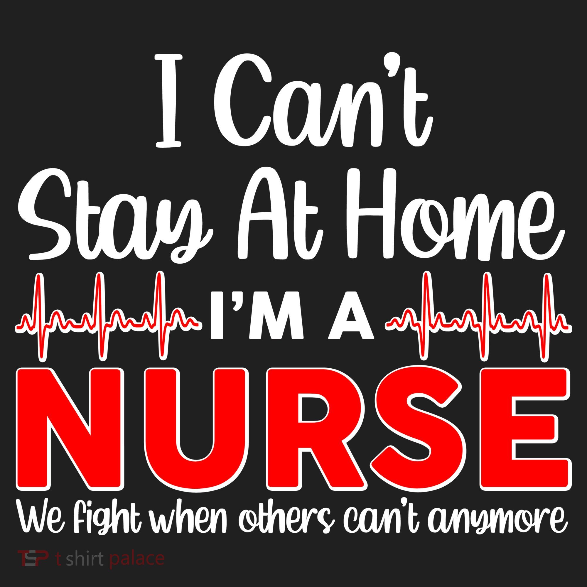 I Can't Stay Home I'm A Nurse Support Frontline Golf Towel