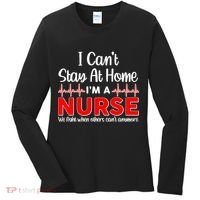 I Can't Stay Home I'm A Nurse Support Frontline Women's Long Sleeve Shirt thumb 0