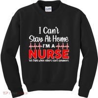 I Can't Stay Home I'm A Nurse Support Frontline Kids Sweatshirt thumb 0