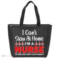 I Can't Stay Home I'm A Nurse Support Frontline Tote Bag thumb 0