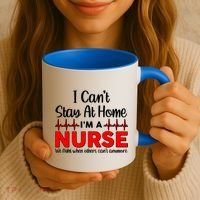 I Can't Stay Home I'm A Nurse Support Frontline Coffee Mug thumb 3