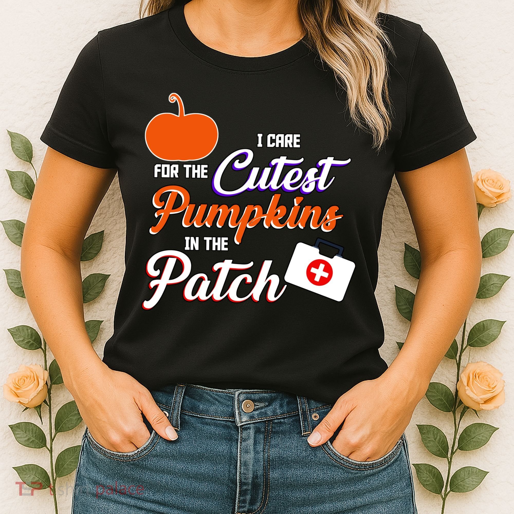 I Care For the Cutest Pumpkins In The Patch Halloween Nurse Women's T-Shirt