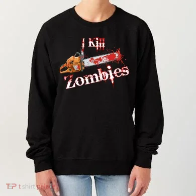 I Chainsaw Zombies Women's Sweatshirt