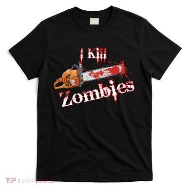 I Chainsaw Zombies T-Shirt