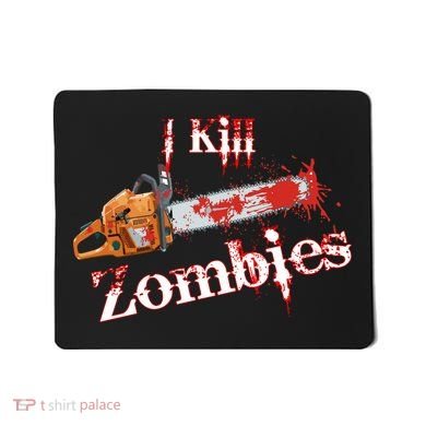 I Chainsaw Zombies Mousepad