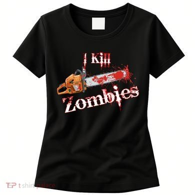 I Chainsaw Zombies Women's T-Shirt