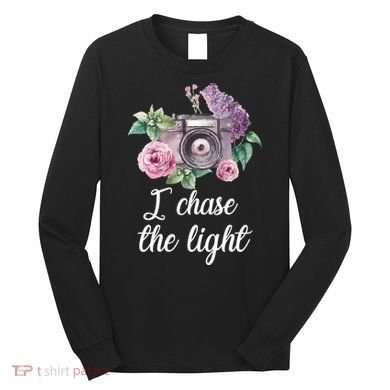 I Chase the Light Camera Long Sleeve Shirt
