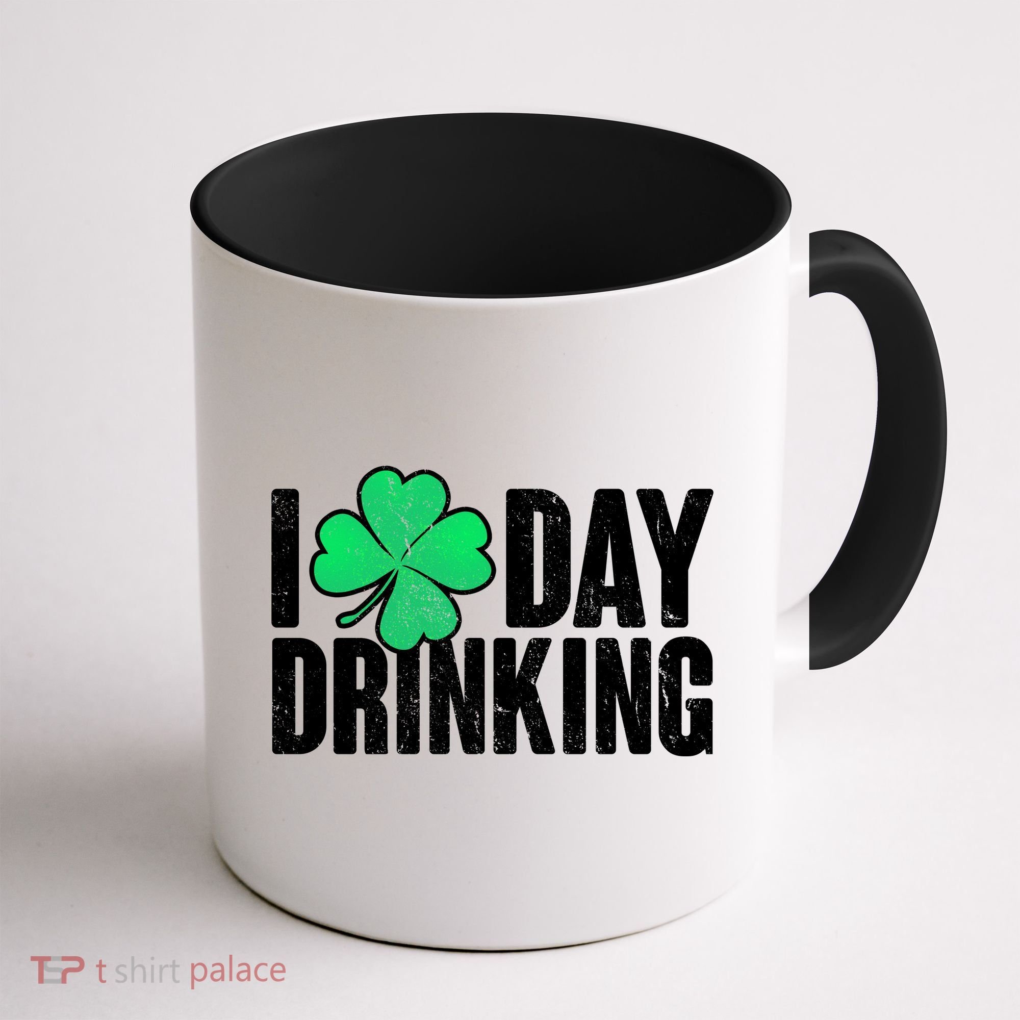 I Clover Day Drinking  Coffee Mug