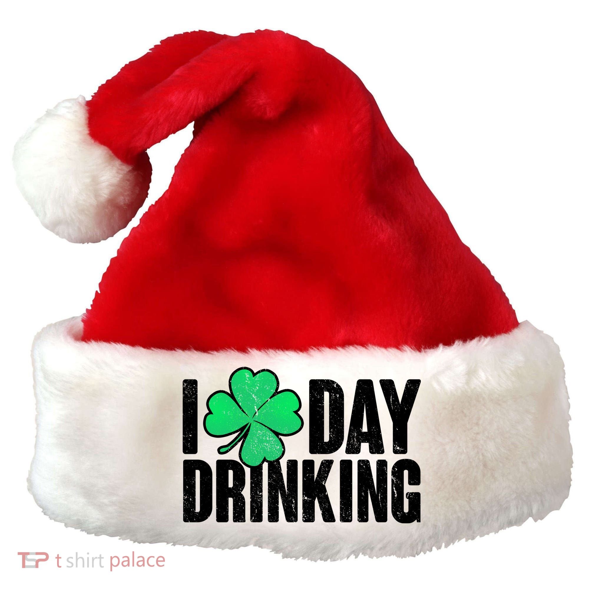 I Clover Day Drinking  Santa Hat