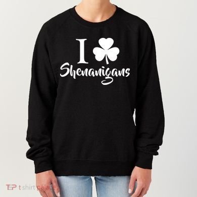 I Clover Shenanigans Irish Shamrock Women's Sweatshirt