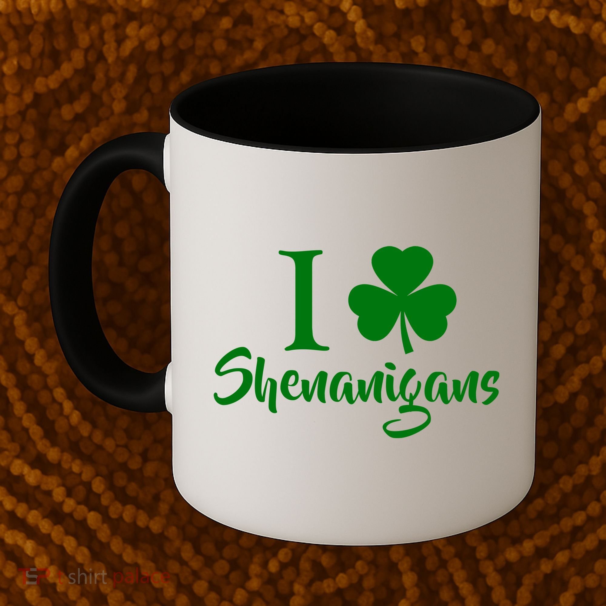 I Clover Shenanigans Irish Shamrock Coffee Mug